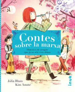 Contes Sobre La Marxa. Coberta. Inuk Books